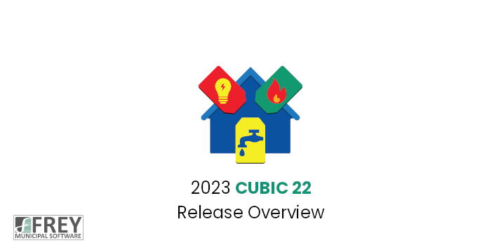 CUBIC 22 Utility Billing Software Release