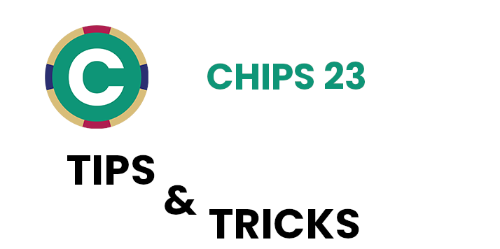 Become a power user with these CHIPS 23 tips & tricks
